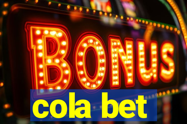 cola bet